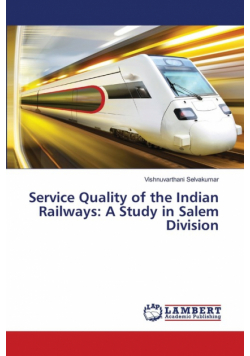 Service Quality of the Indian Railways