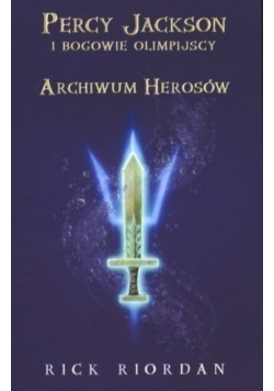 Percy Jackson i Bogowie Olimpijscy Archiwum herosów