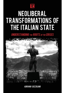 Neoliberal Transformations of the Italian State