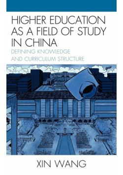 Higher Education as a Field of Study in China