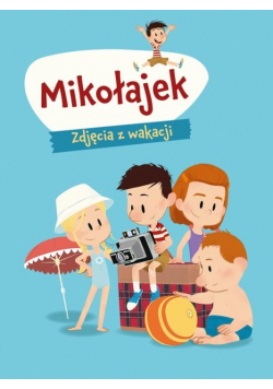 Mikołajek Zdjęcia z wakacji