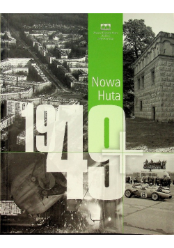 Nowa Huta 1949 +