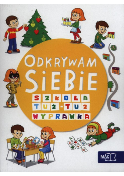 Odkrywam siebie. Szkoła tuż-tuż Wyprawka