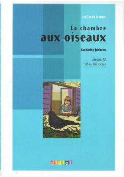 Jorissen Catherine - La chambre aux oiseaux livre + CD