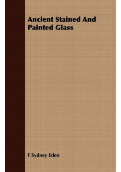 Ancient Stained And Painted Glass