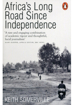 Africa's Long Road Since Independence