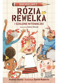Rózia Rewelka i szalone nitowaczki