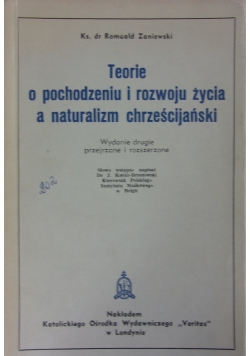 Teorie o pochodzeniu i rozwoju, a naturalizm chrześcijański