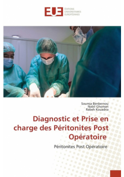 Diagnostic et Prise en charge des Péritonites Post Opératoire