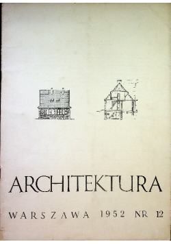 Architektura Nr 12 / 1952