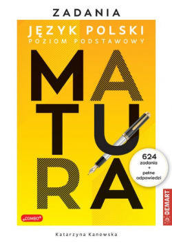 Zadania z polskiego Matura Poziom Podstawowy
