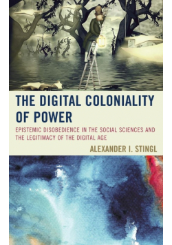 The Digital Coloniality of Power