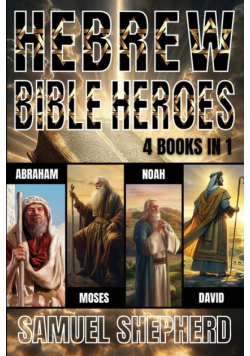 Hebrew Bible Heroes