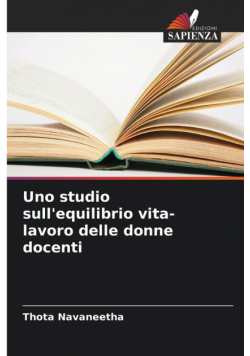 Uno studio sull'equilibrio vita-lavoro delle donne docenti