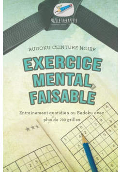 Exercice mental faisable | Sudoku ceinture noire | Entraînement quotidien au Sudoku avec plus de 200 grilles