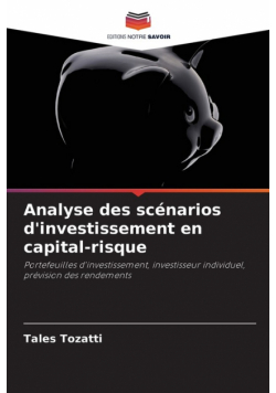 Analyse des scénarios d'investissement en capital-risque