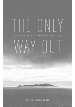 The Only Way Out