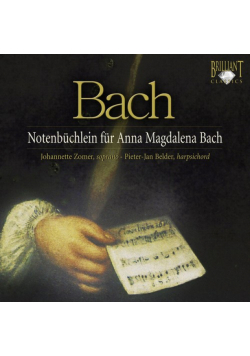 J. S. Bach: Notenbuchlein fur Anna Magdalena Bach