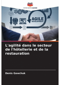 L'agilité dans le secteur de l'hôtellerie et de la restauration
