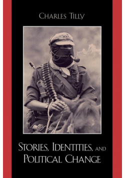 Stories, Identities, and Political Change