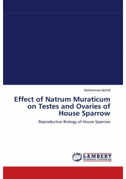 Effect of Natrum Muraticum on Testes and Ovaries of House Sparrow