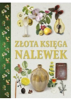 Złota księga nalewek