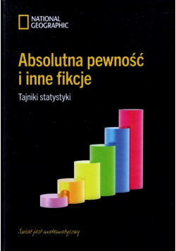 Absolutna pewność i inne fikcje