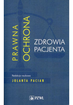 Prawna ochrona zdrowia pacjenta