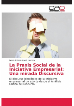 La Praxis Social de la Iniciativa Empresarial