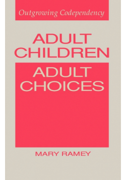 Adult Children, Adult Choices