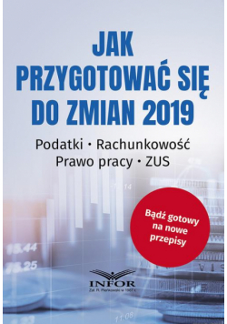 Jak przygotować się do zmian 2019