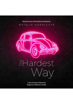 The Hardest Way