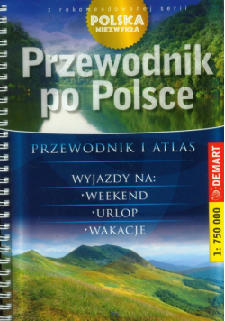 Przewodnik po Polsce Przewodnik i atlas 1:750 000