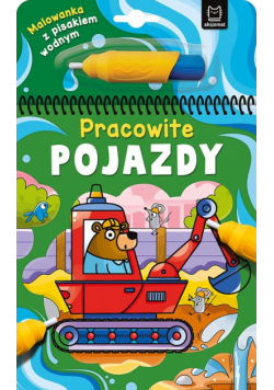 Malowanka z pisakiem wodnym. Pracowite pojazdy