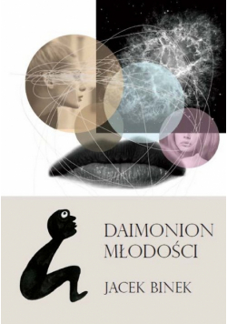 Binek Jacek - Daimonion młodości