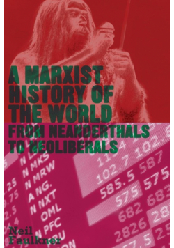 A Marxist History of the World