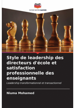 Style de leadership des directeurs d'école et satisfaction professionnelle des enseignants