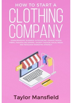How to Start a Clothing Company