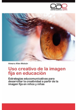Uso creativo de la imagen fija en educación
