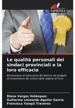Le qualità personali dei sindaci provinciali e la loro efficacia