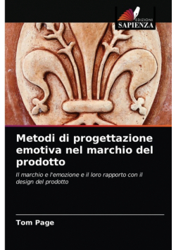 Metodi di progettazione emotiva nel marchio del prodotto