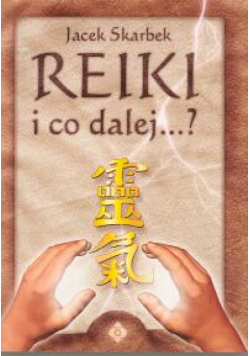 Reiki i co dalej