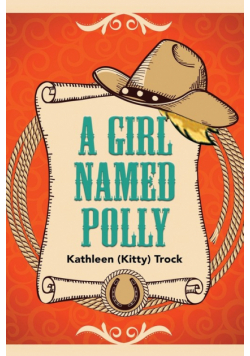 A Girl Named Polly