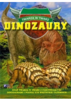 Dinozaury Twarzą W Twarz