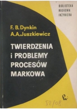Twierdzenia i problemy procesów Markowa