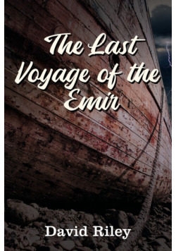 The Last Voyage of the Emir