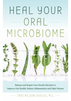 Heal Your Oral Microbiome