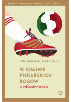 W krainie piłkarskich bogów