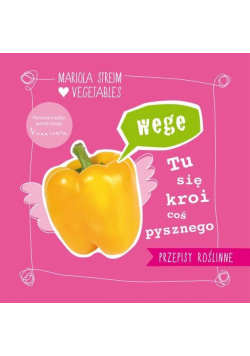 Wege tu się kroi coś pysznego