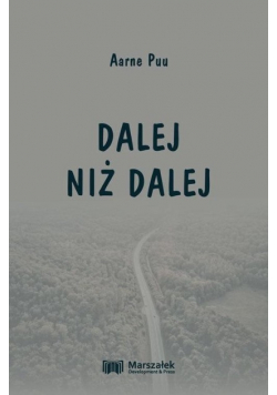 Dalej niż dalej